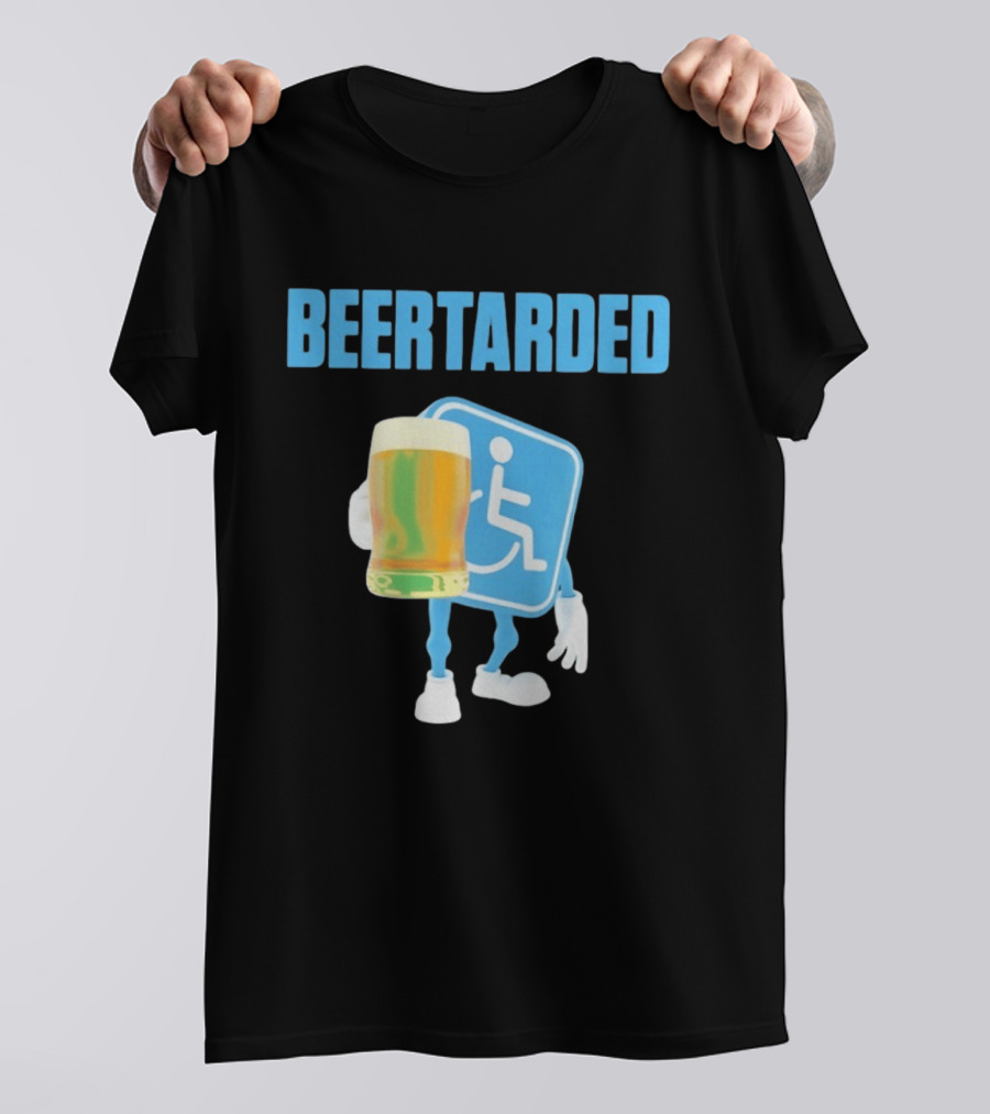 Beertarded Handicap Drinking Humor With Beer T-Shirt