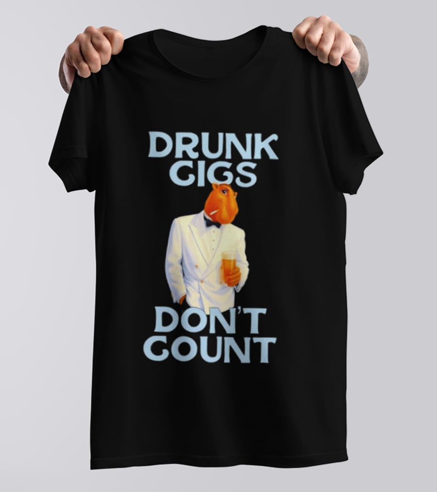 Drunk Gigs Don't Count Camel Smoking Beer In Tuxedo T-Shirt