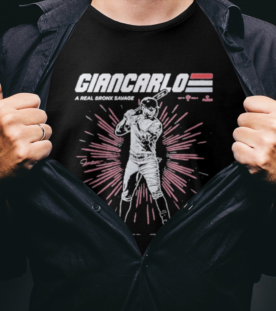 Giancarlo A Real Bronx Savage Baseball Power T-Shirt