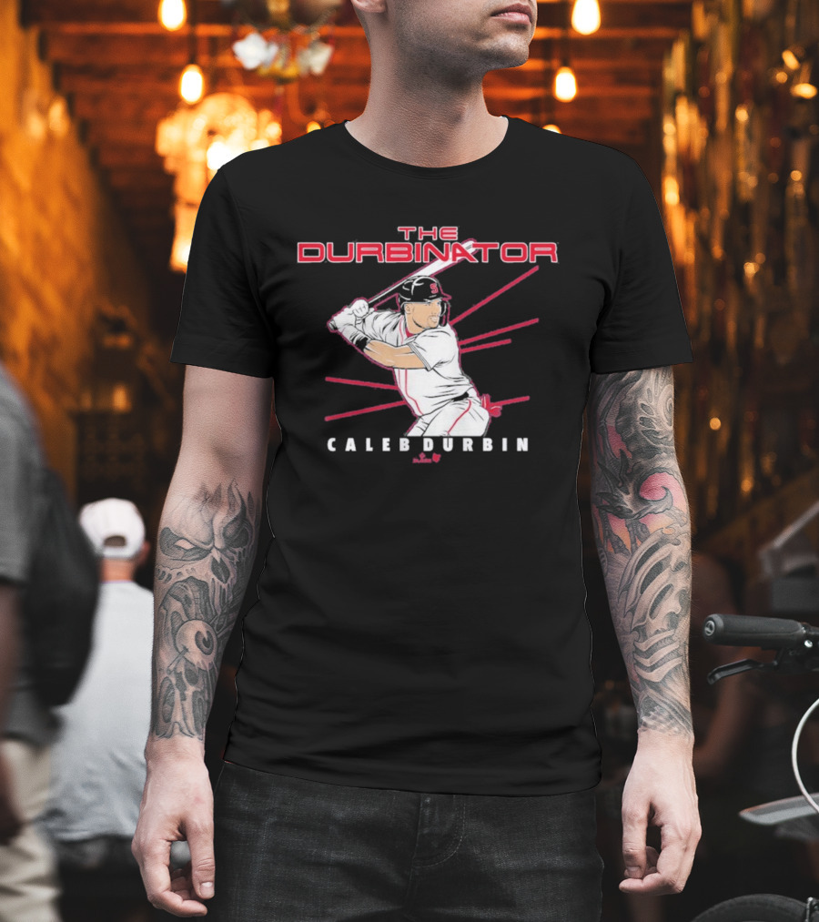 The Durbinator Caleb Durbin Baseball Player Boston T-Shirt