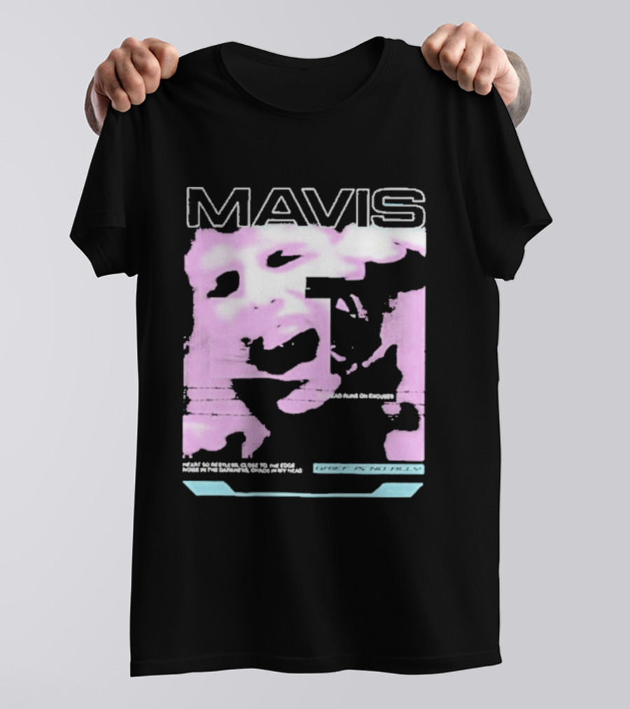 MAVIS Grief Is No Ally Accelerated Emotions Version 2 T-Shirt
