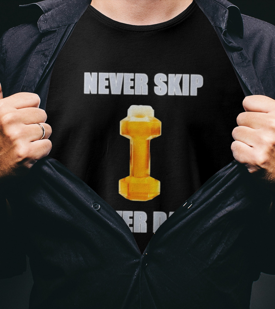 Never Skip Liver Day Beer Dumbbell Gym Workout T-Shirt