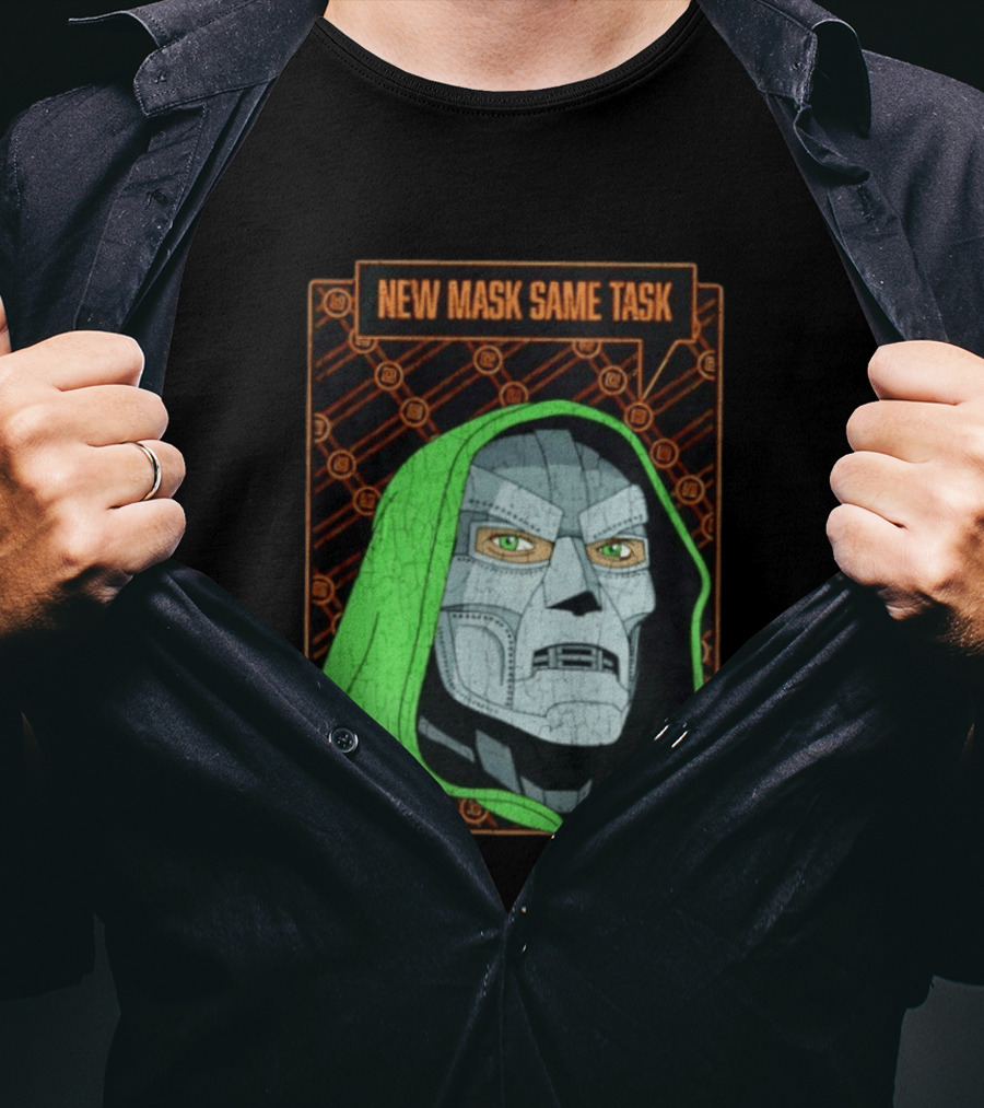 New Mask Same Task Doctor Doom Marvel Villain Green Hood Comic Book Hero T-Shirt