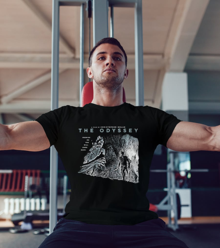 The Odyssey Christopher Nolan Promise Me You Will Come Back Greek Mythology T-Shirt