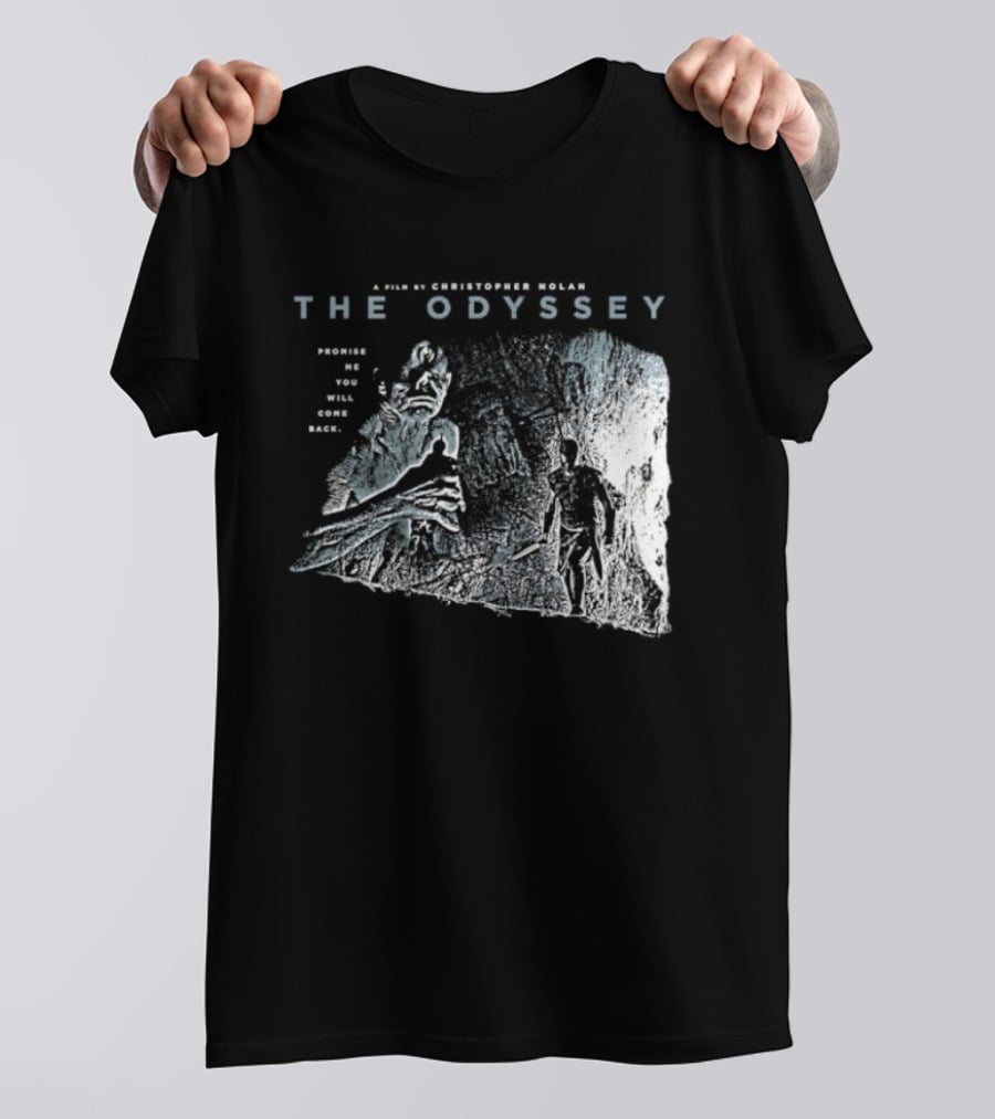 The Odyssey Christopher Nolan Promise Me You Will Come Back Greek Mythology T-Shirt