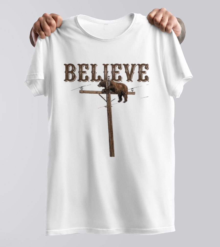 Believe Bear Balancing On Light Pole With Rustic T-Shirt