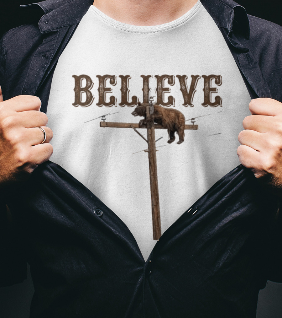 Believe Bear Balancing On Light Pole With Rustic T-Shirt