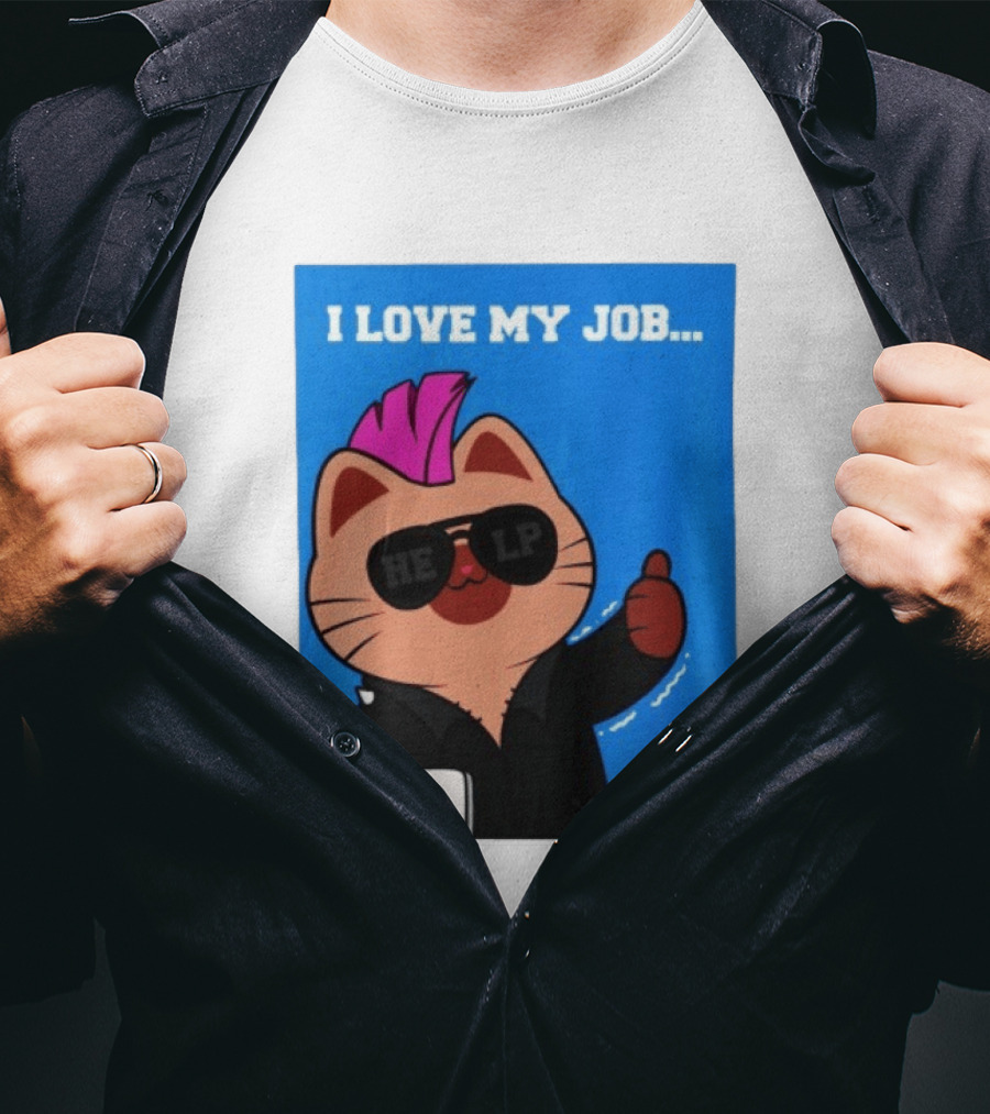 I Love My Job Punk Cat Help Sunglasses Office Humor Thumbs Up T-Shirt
