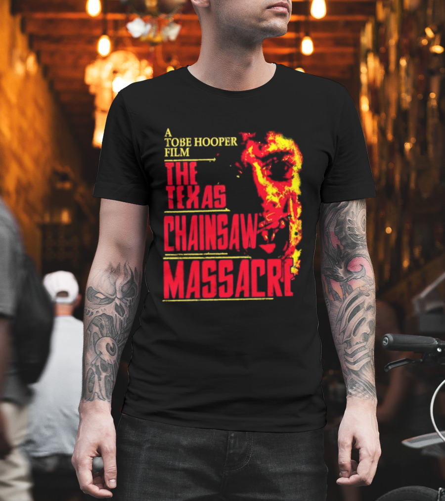 A Tobe Hooper Film The Texas Chainsaw Massacre Flame Chainsaw T-Shirt