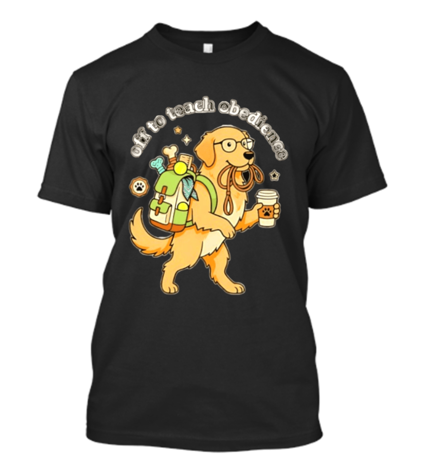 Off To Teach Obedience Golden Retriever Trainer Hiking Adventure T-Shirt