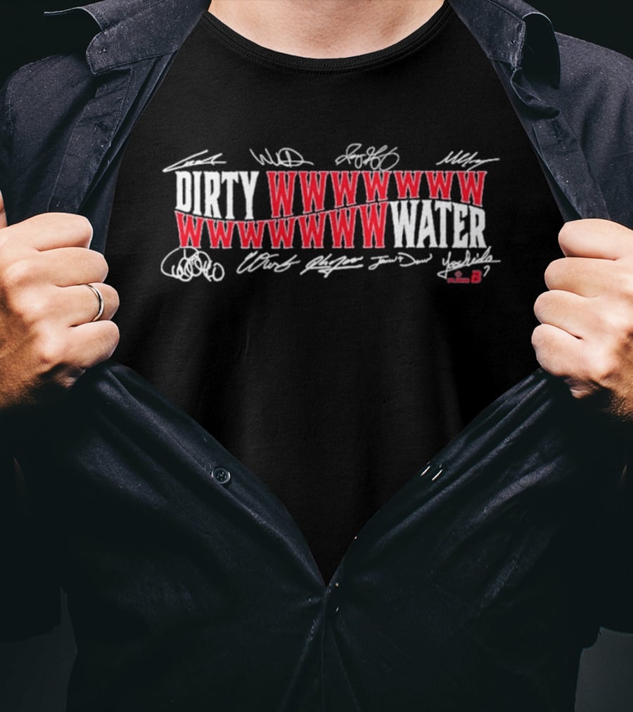 Boston Baseball Dirty Water WWWWWWWWWWWWWWW Signatures T-Shirt