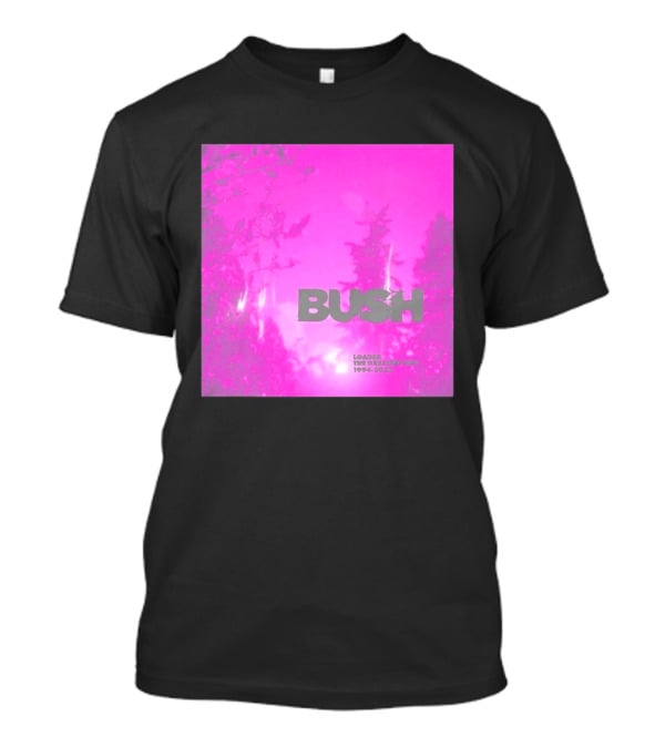 Bush Loaded The Greatest Hits 1994 2023 Pink Album Cover T-Shirt