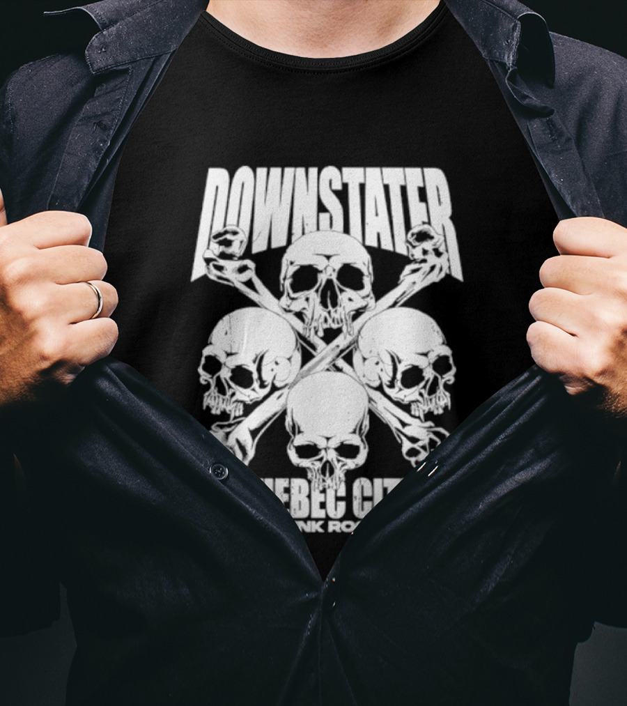 Downstater Quebec City Punk Rock Skulls Crossbones T-Shirt