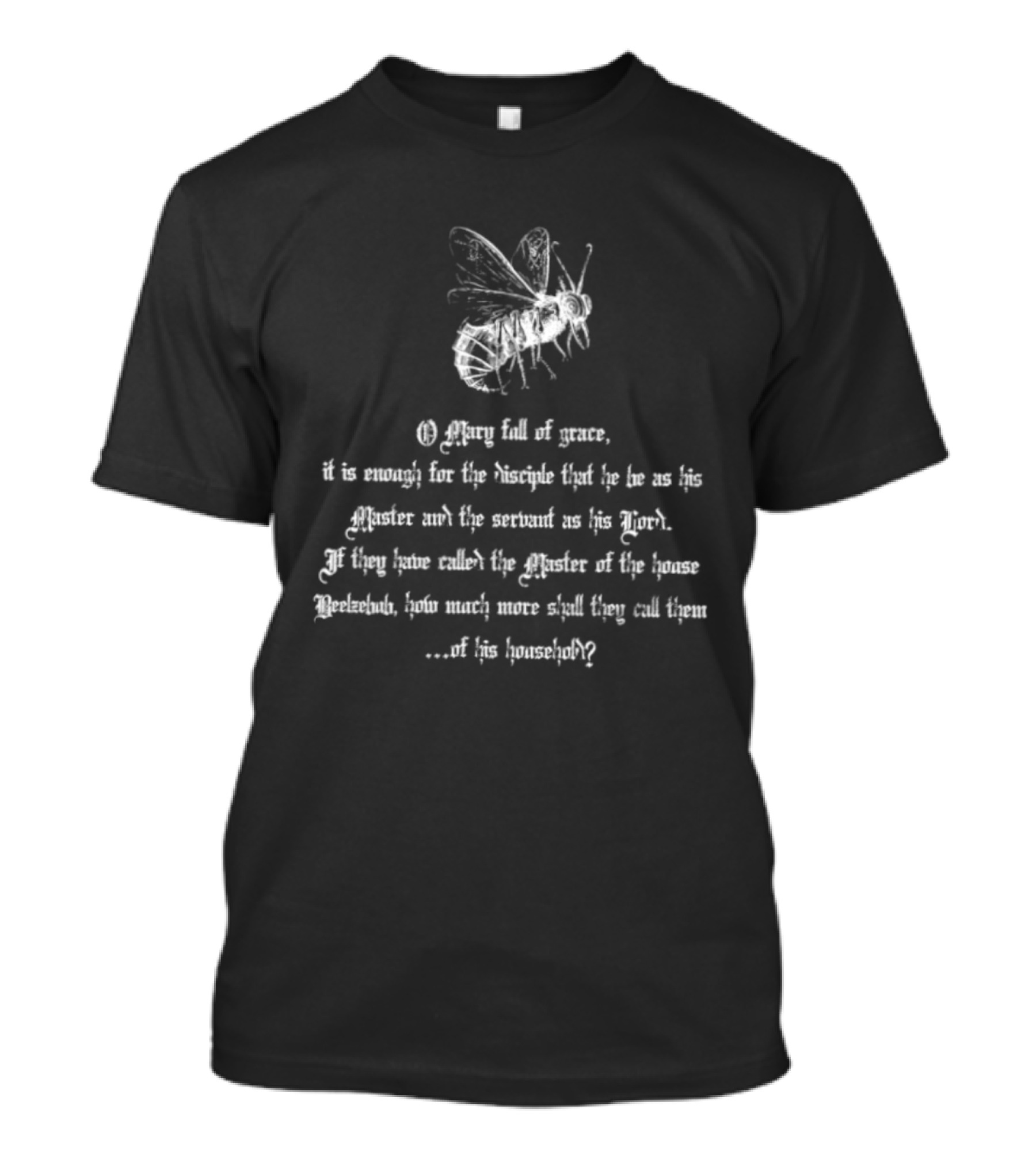 Enthroned Holy Mary O Mary Full Of Grace With Beelzebub Insights T-Shirt