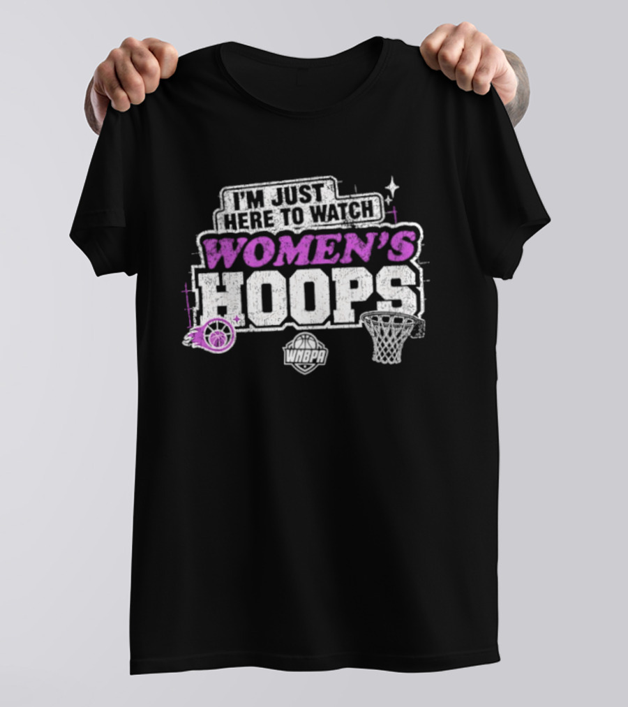 I'm Just Here To Women's Hoops Basketball 2026 T-Shirt