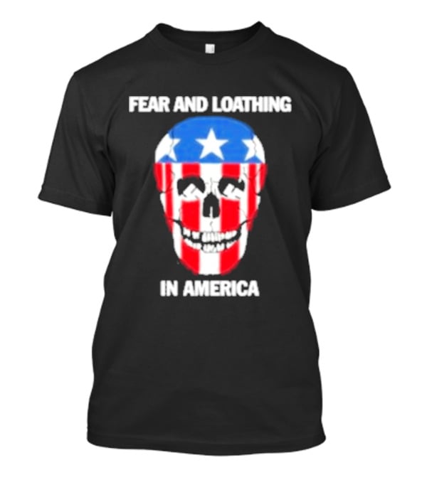Fear And Loathing In America Skull Stars Stripes T-Shirt