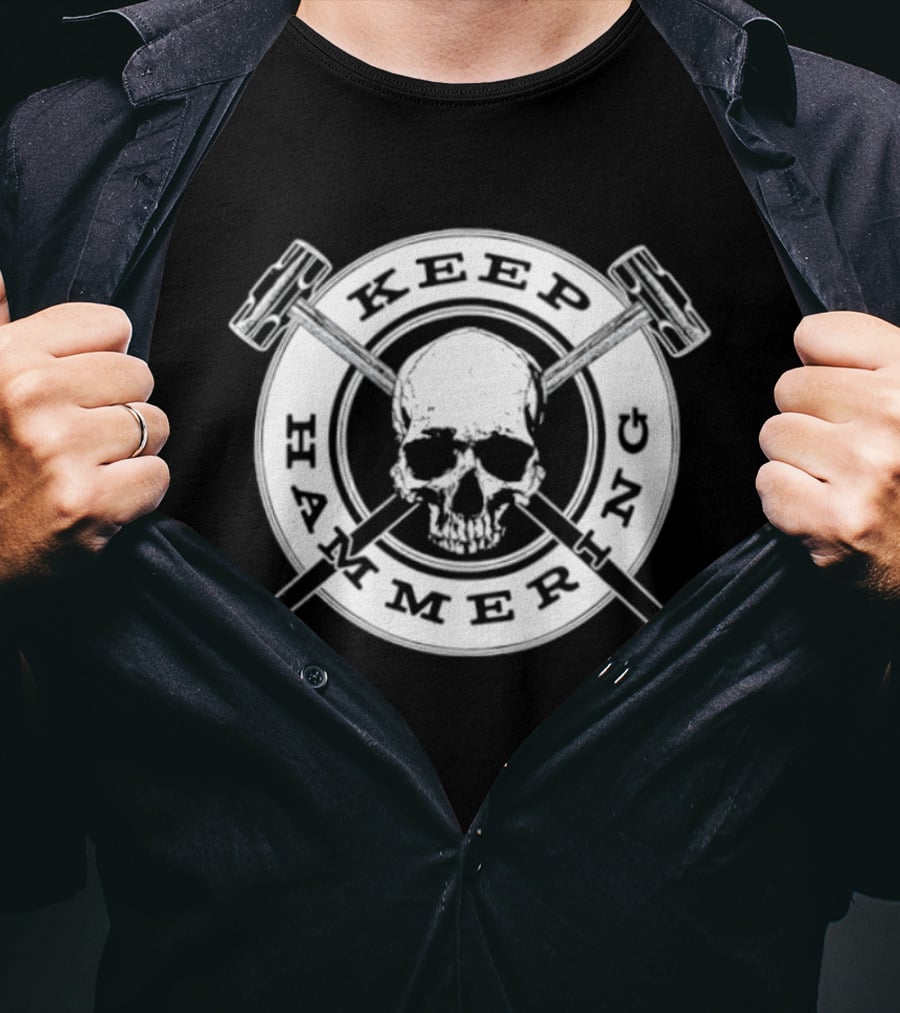Keep Hammering Skull Crossed Hammers T-Shirt
