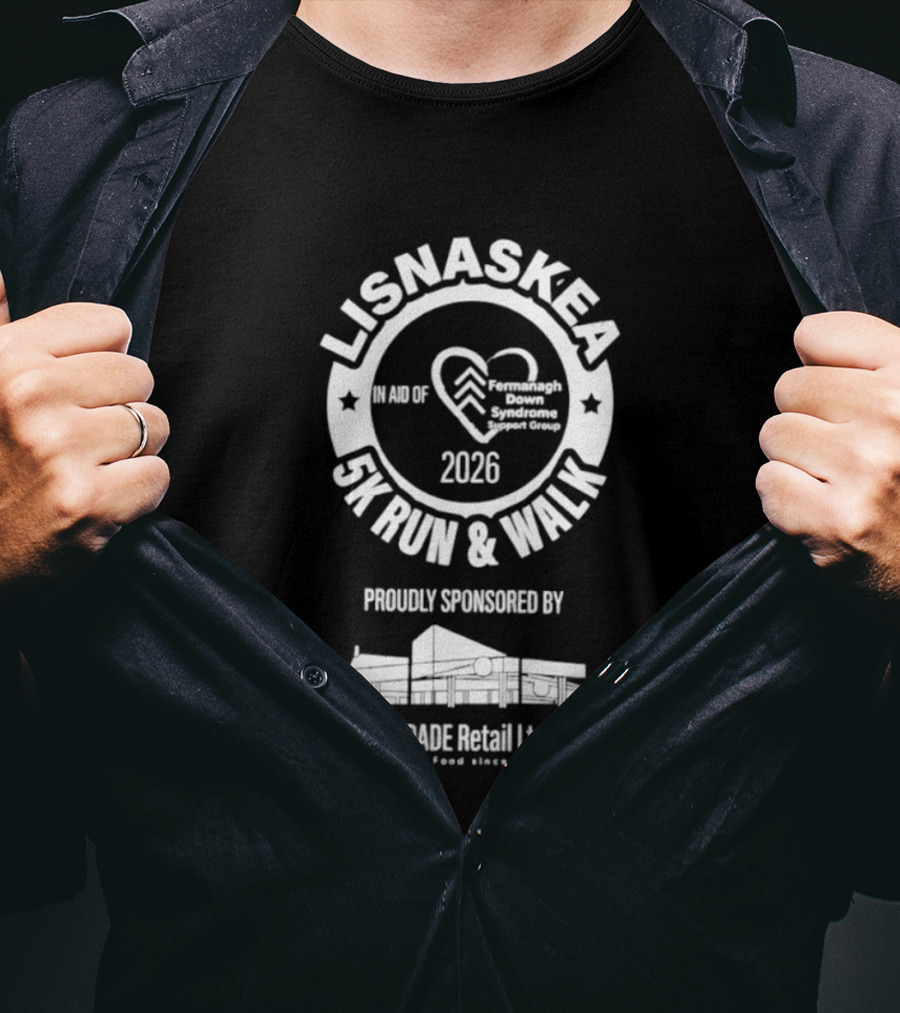 Lisnaskea 5K Run And Walk 2026 In Aid Of Cancer Connect NI McDade Retail Ltd Sponsorship T-Shirt