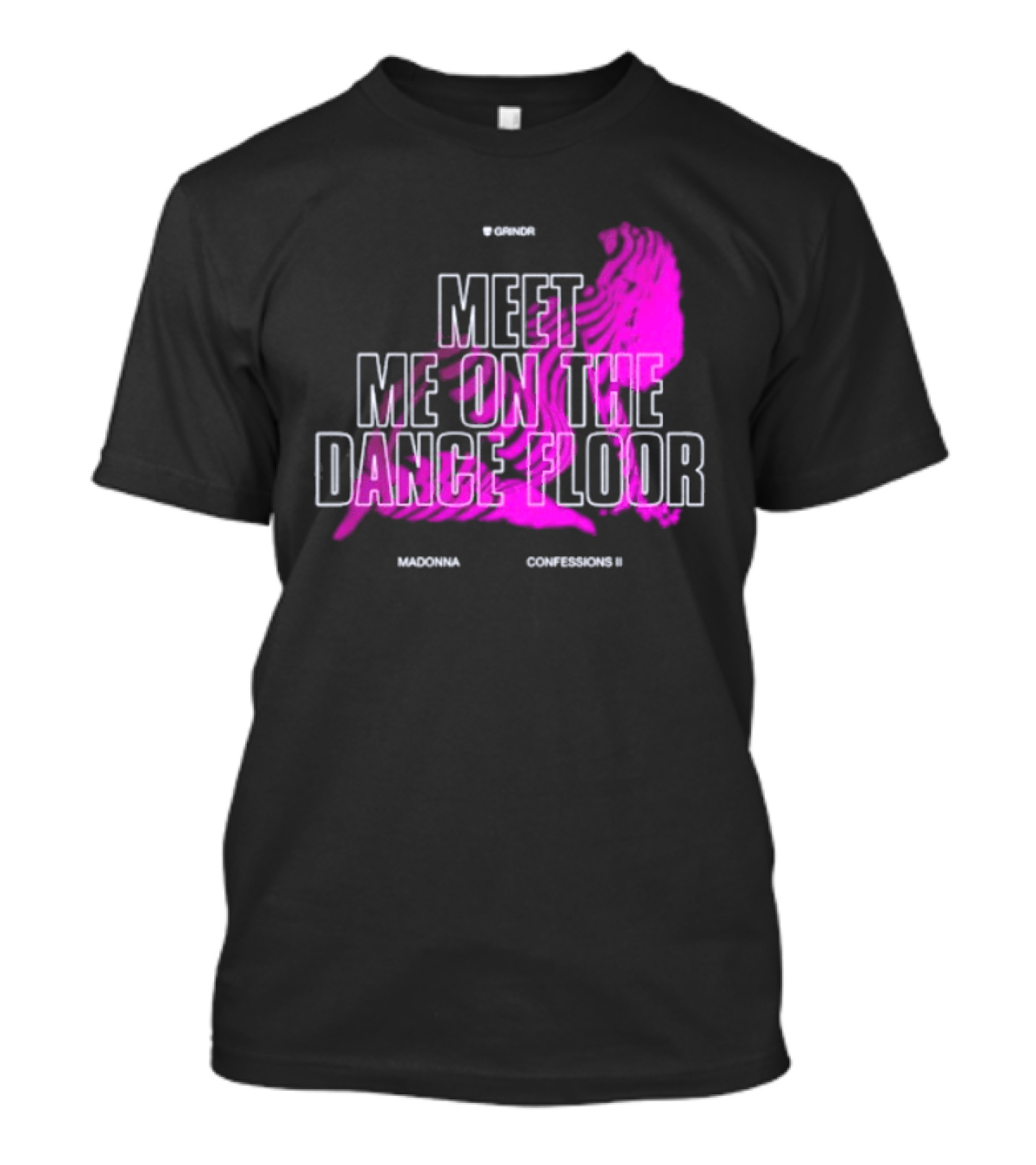 Madonna Meet Me On The Dance Floor Confessions II Grindr T-Shirt