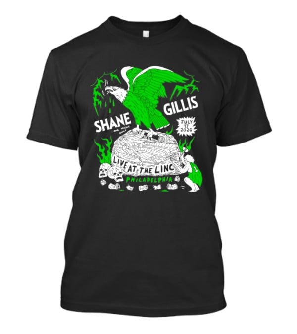 Shane Gillis Live At The Linc Philadelphia July 17 2026 Eagle T-Shirt