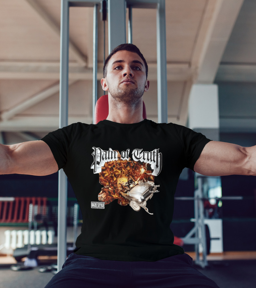 Pain Of Truth Daze Style Work Visuals T-Shirt