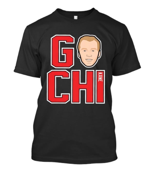 Patrick Kane Go CHI Chicago Blackhawks Fan Gear T-Shirt