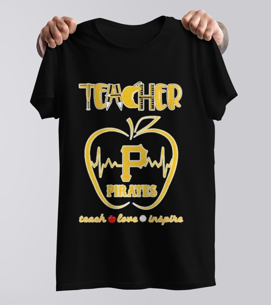 Pittsburgh Pirates Teacher Apple Teach Love Inspire T-Shirt