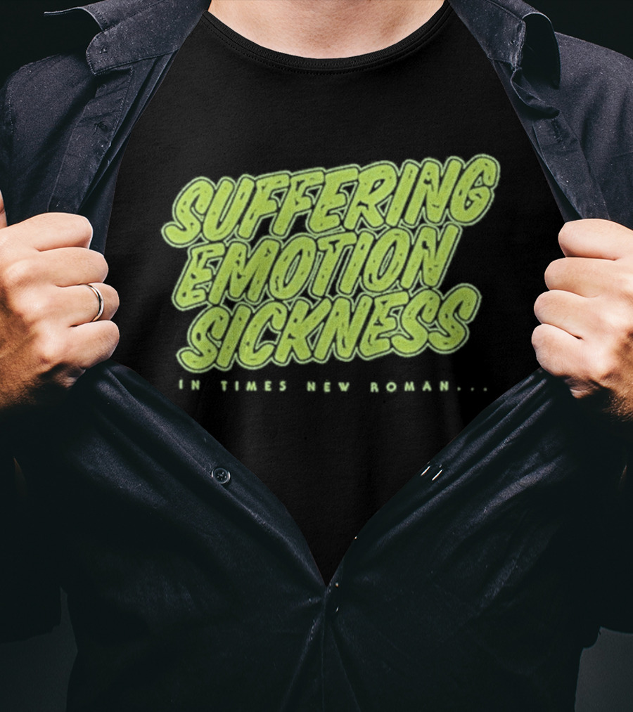 Suffering Emotion Sickness In Times New Roman Queens Of The Stone Age T-Shirt