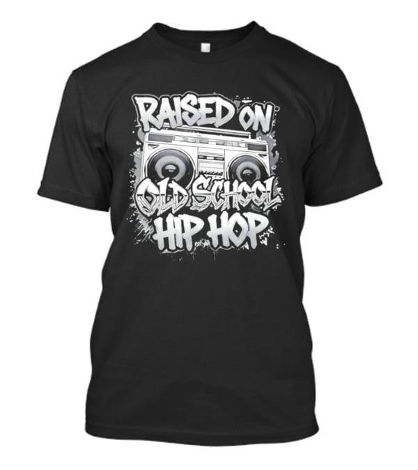 Raised On Old School Hip Hop Boombox T-Shirt