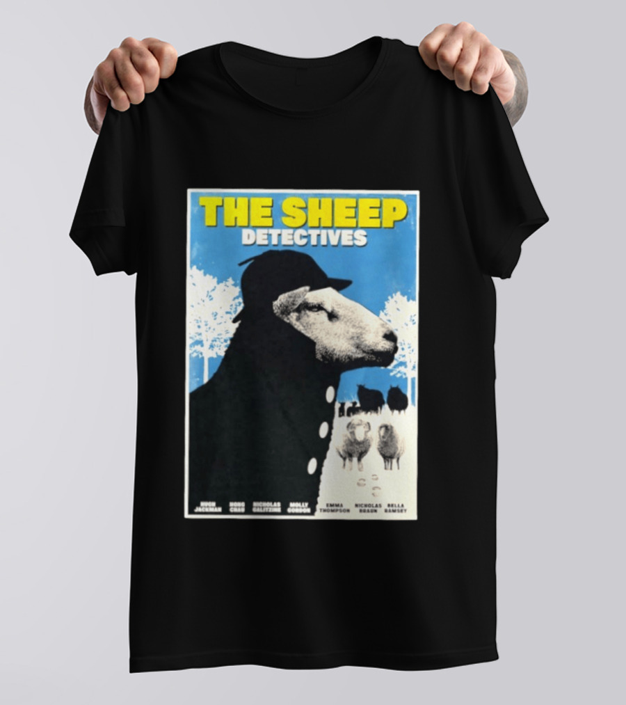 The Sheep Detectives Hugh Jackman Hong Chau Nicholas Galitzine Molly Gordon Emma Thompson Nicholas Braun Bella Ramsey T-Shirt