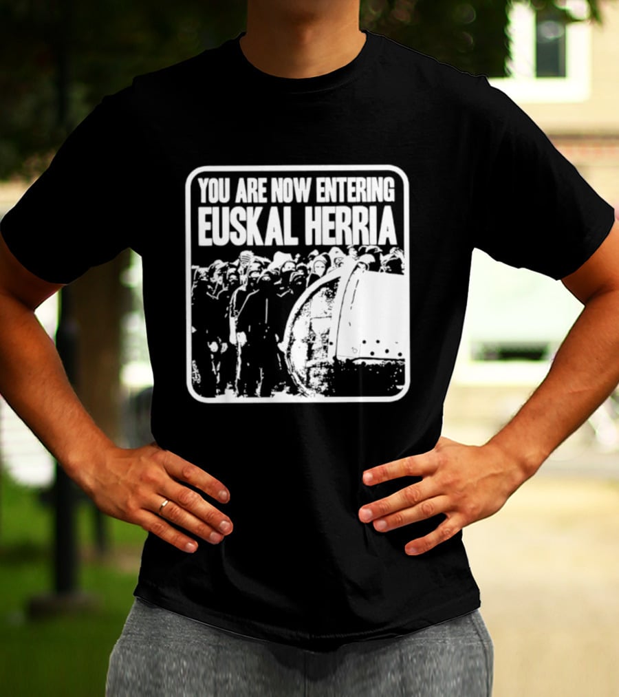 You Are Now Entering Euskal Herria Cosmic Tentacles Studio Edition Historic Basque Country Graffiti T-Shirt