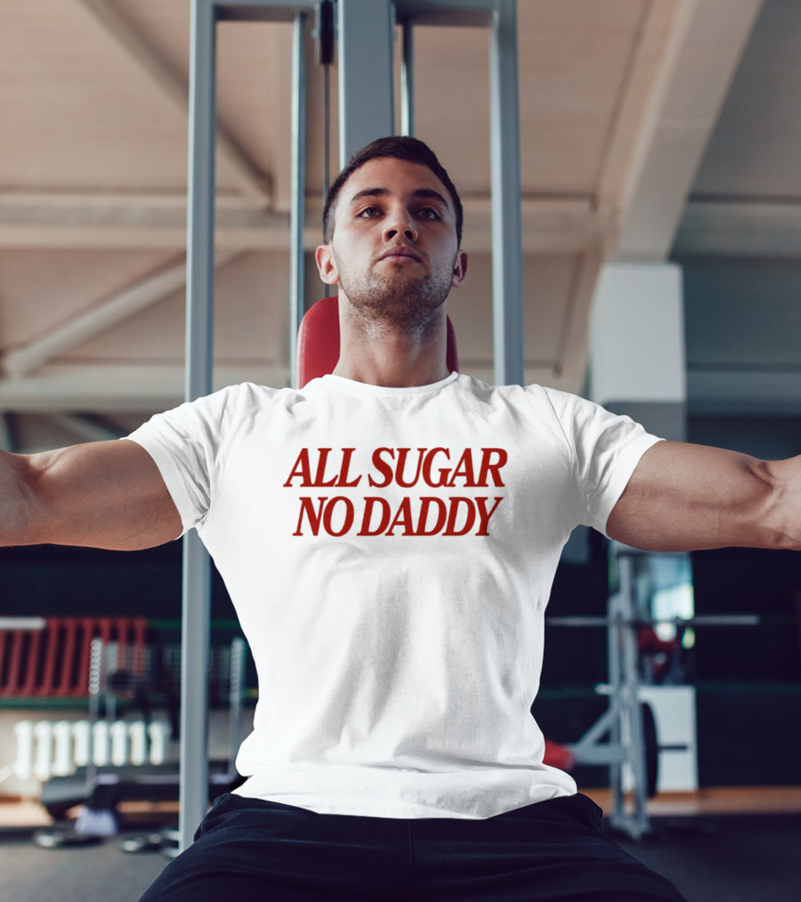 All Sugar No Daddy Red T-Shirt