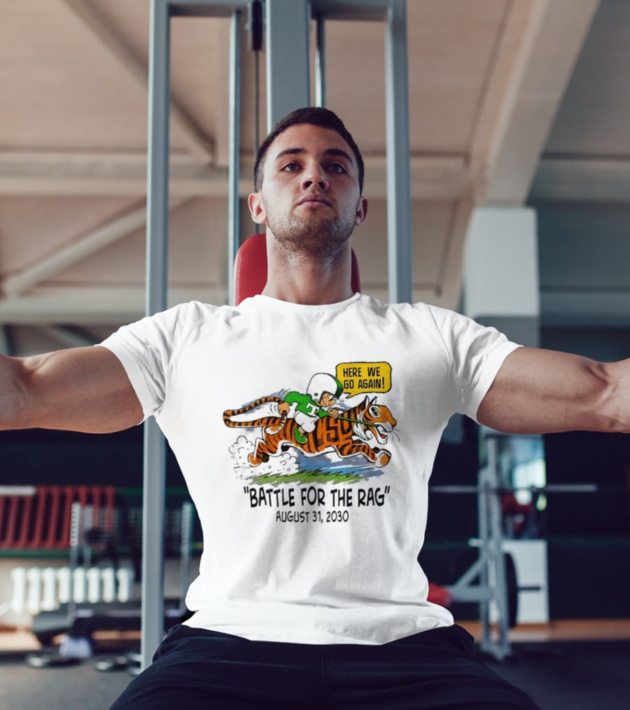 Battle For The Rag August 31 2030 Here We Go Again Riding Tiger Retro Cartoon T-Shirt