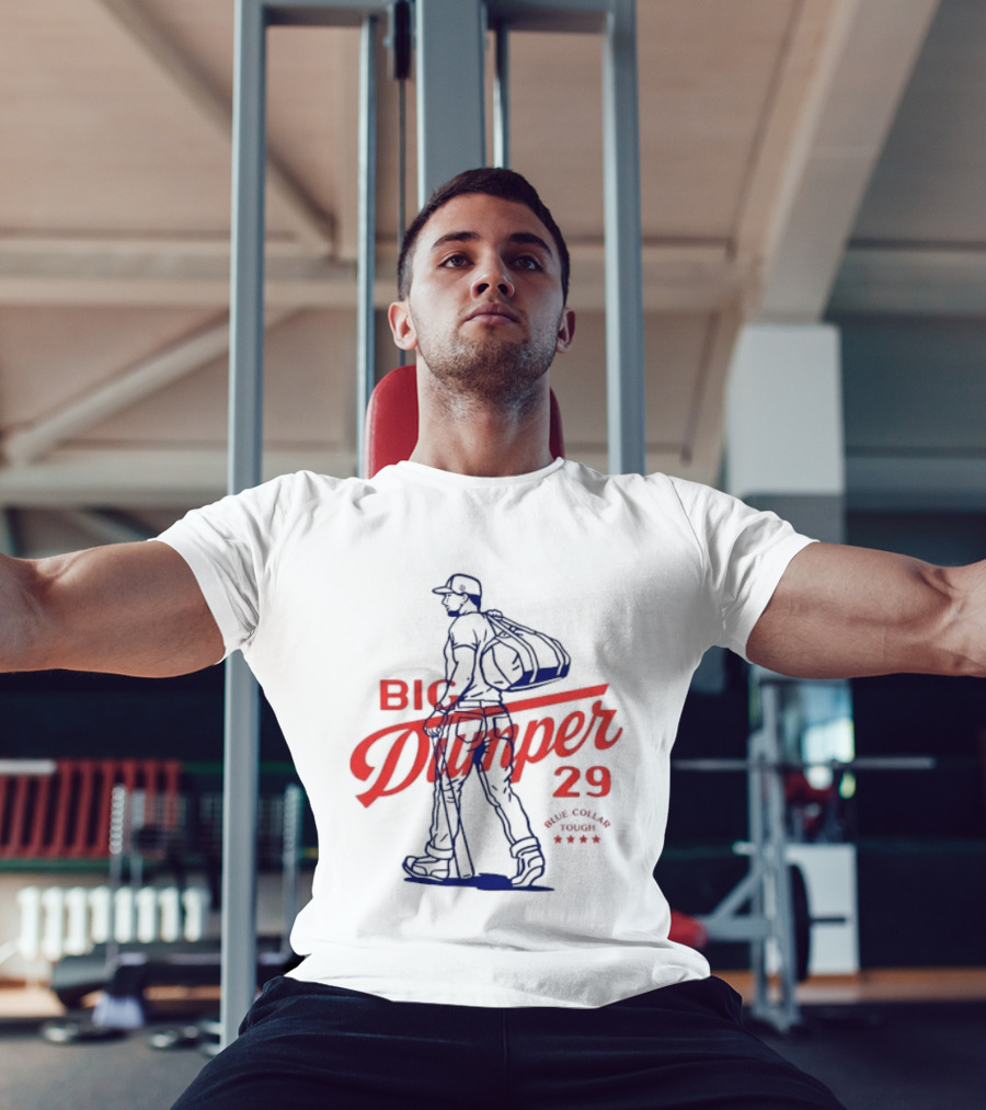 Big Dumper 29 Blue Collar Tough Baseball Player T-Shirt