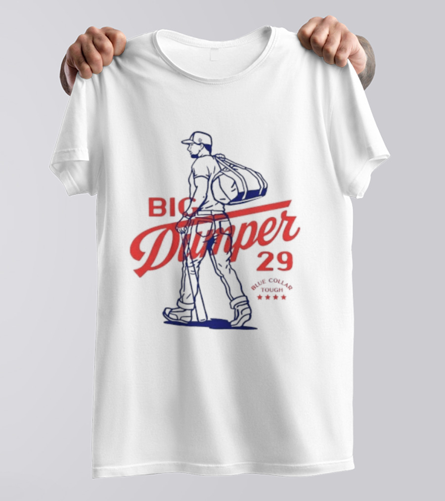Big Dumper 29 Blue Collar Tough Baseball Player T-Shirt