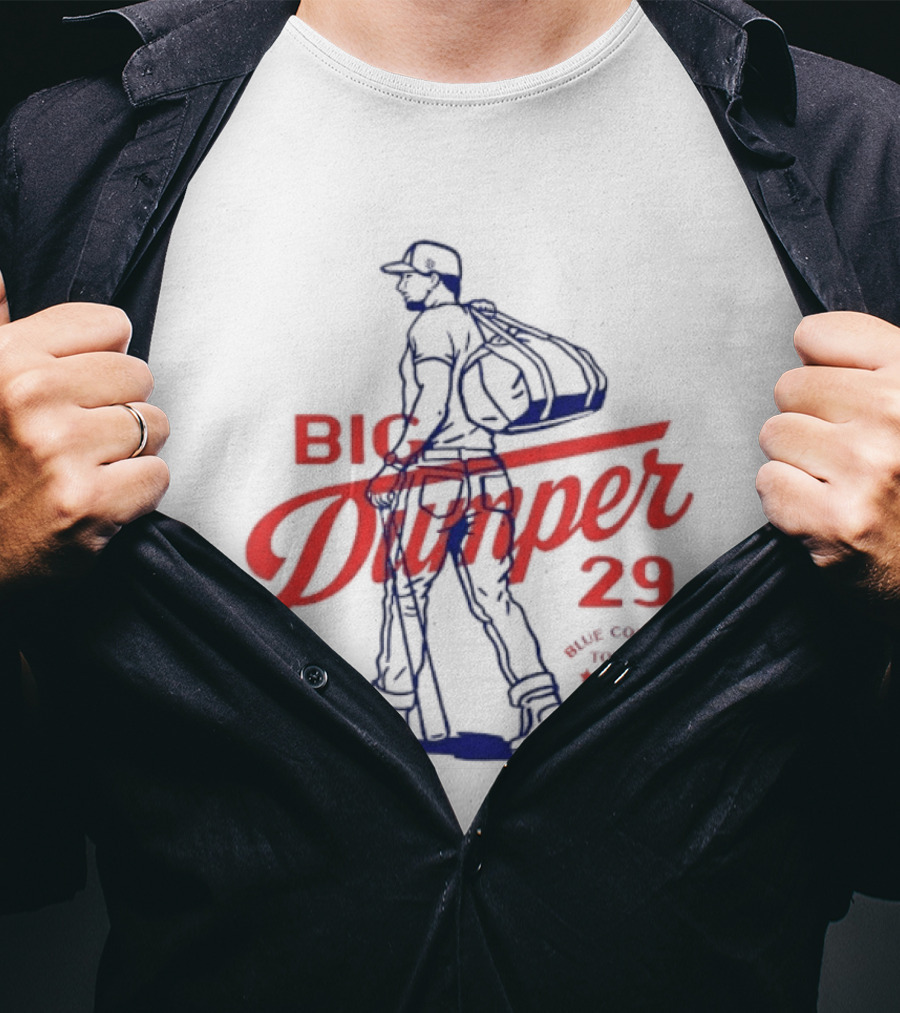 Big Dumper 29 Blue Collar Tough Baseball Player T-Shirt