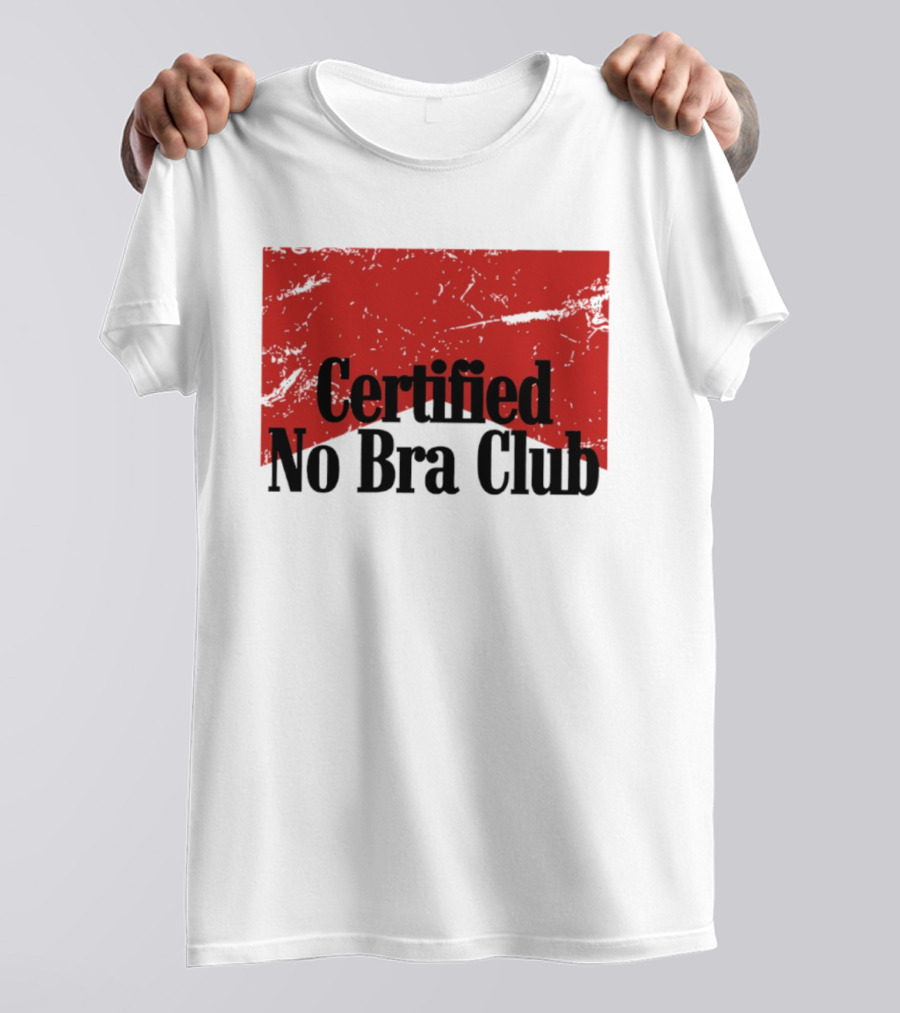 Certified No Bra Club Marlboro Parody Red Banner T-Shirt
