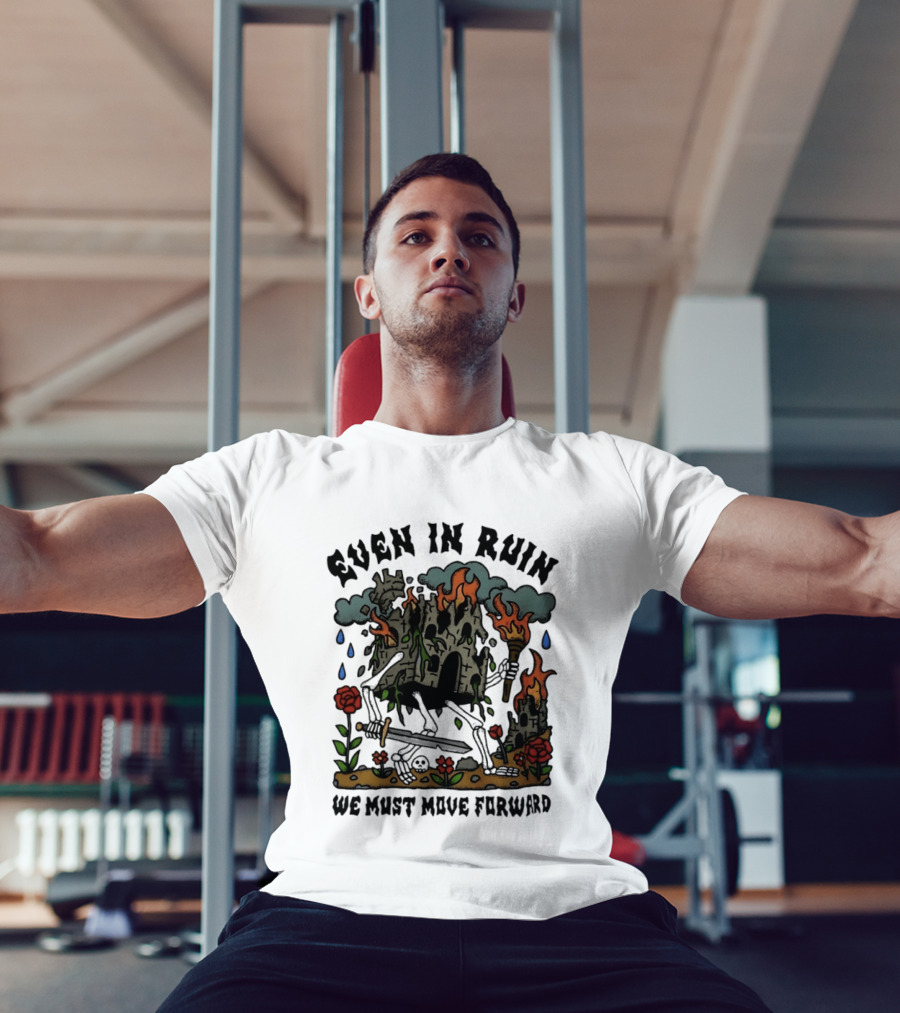 Even In Ruin Skeleton Castle We Must Move Forward Flame And Sword Roses T-Shirt