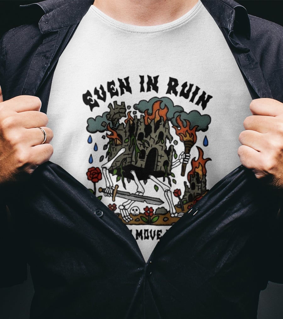 Even In Ruin Skeleton Castle We Must Move Forward Flame And Sword Roses T-Shirt