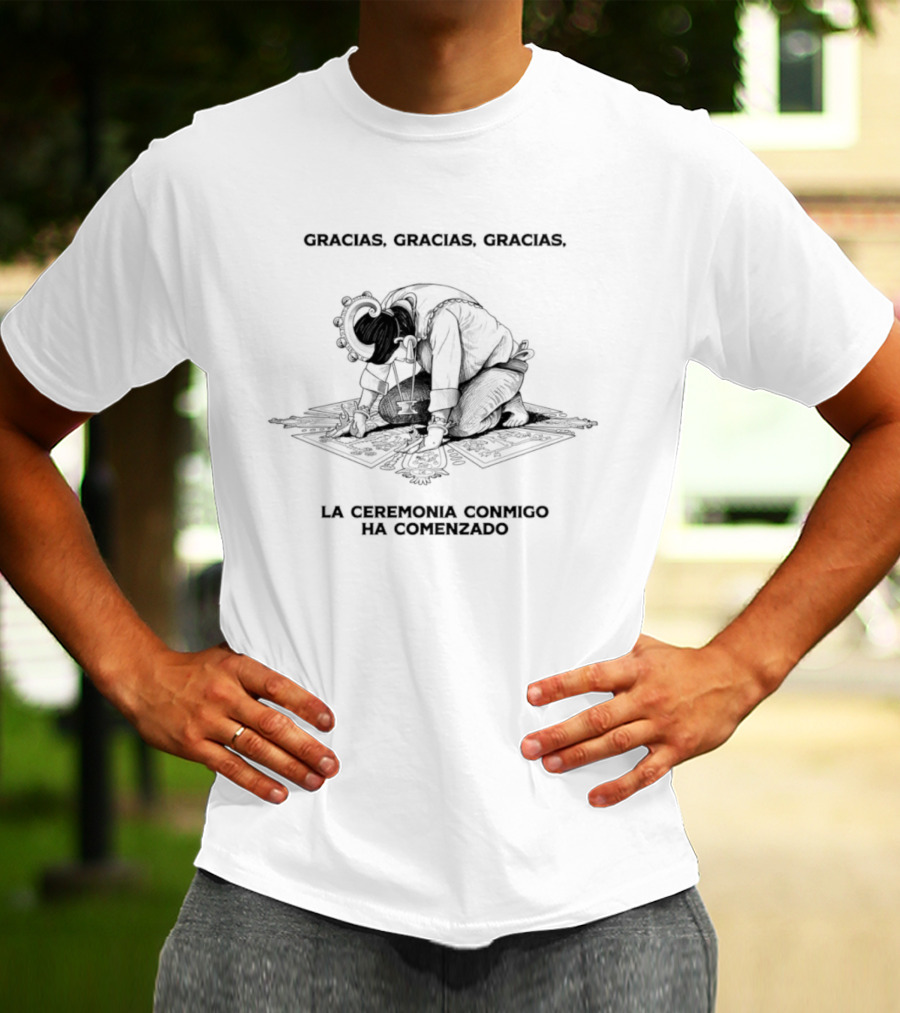 Gracias Gracias Gracias La Ceremonia Conmigo Ha Comenzado Retro Style Kneeling Figure T-Shirt