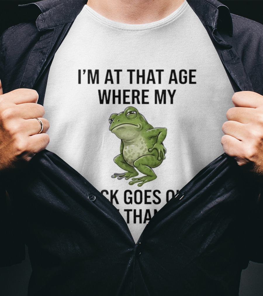 I'm At That Age Where My Back Goes Out More Than I Do Frog T-Shirt