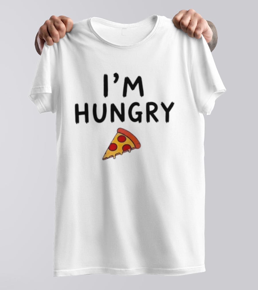 I'm Hungry Pizza Slice Funny Foodie T-Shirt