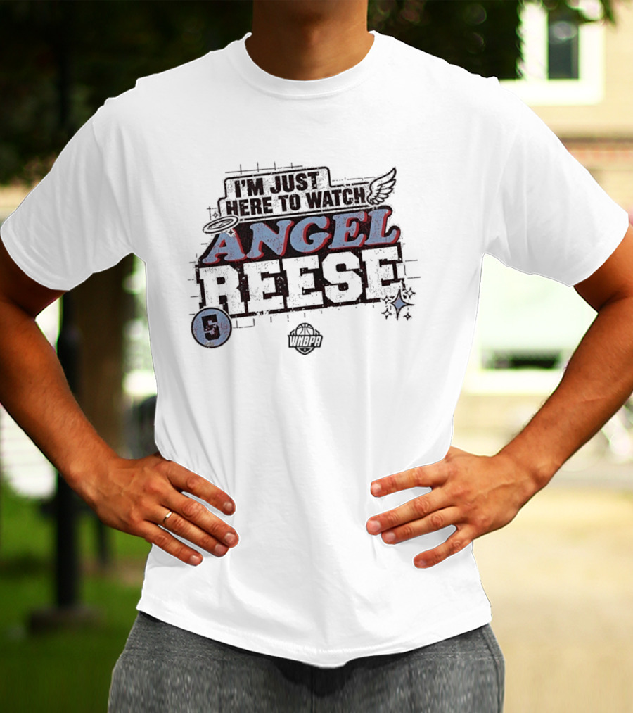 I'm Just Here To Angel Reese 5 WNBA T-Shirt