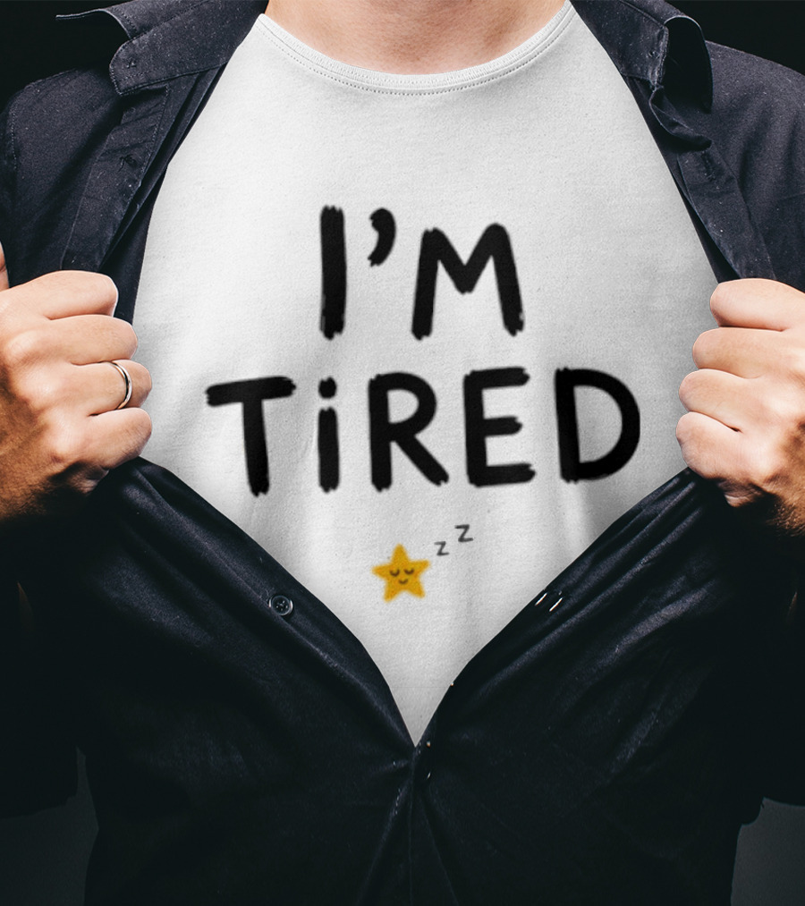 I'm Tired Sleepy Exhausted Star Mood Zzz T-Shirt