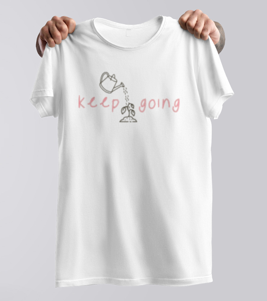 Jen Hamilton Keep Going Watering Plant Motivational Message T-Shirt