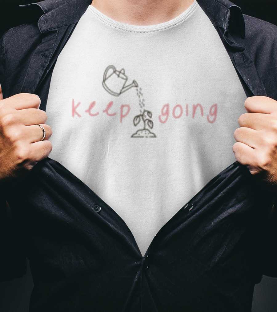Jen Hamilton Keep Going Watering Plant Motivational Message T-Shirt