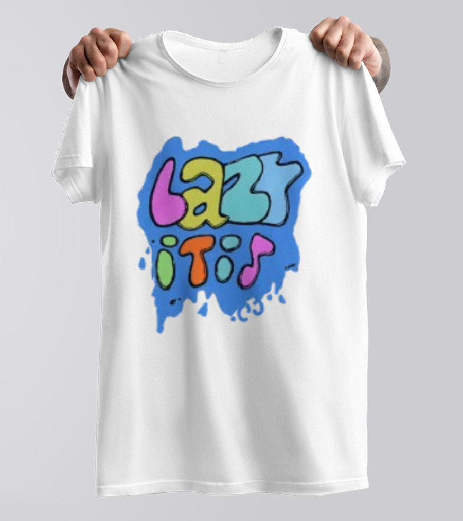 Lazy It Is Colorful Drip Graphic Blue Paint Splatter T-Shirt