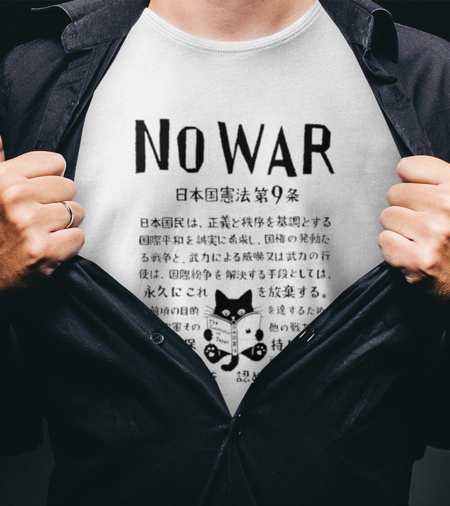 No War Japan Constitution Article 9 Cat Japan National Constitution Article 9 T-Shirt