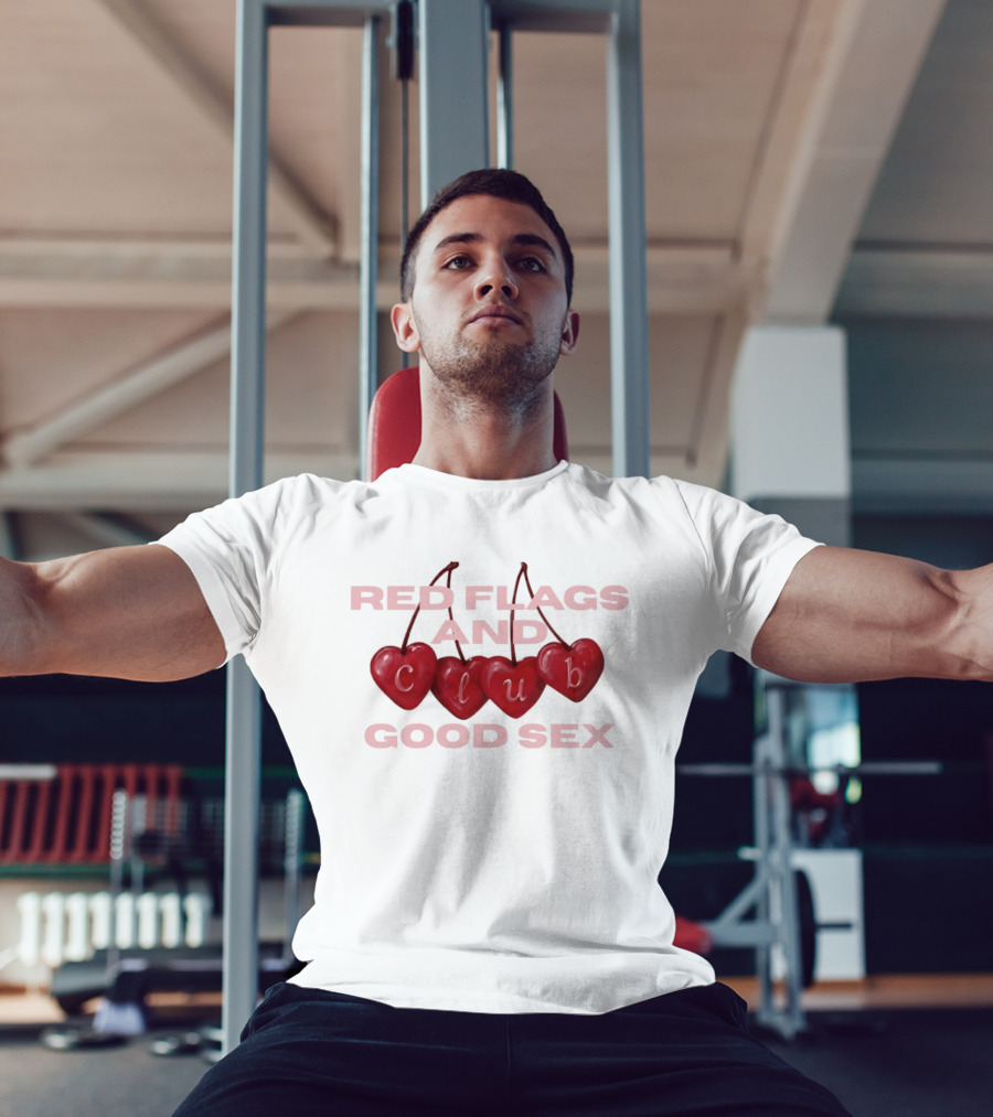 Romantic Hearts Red Flags And Club Good Sex Fun Playful Phrase T-Shirt