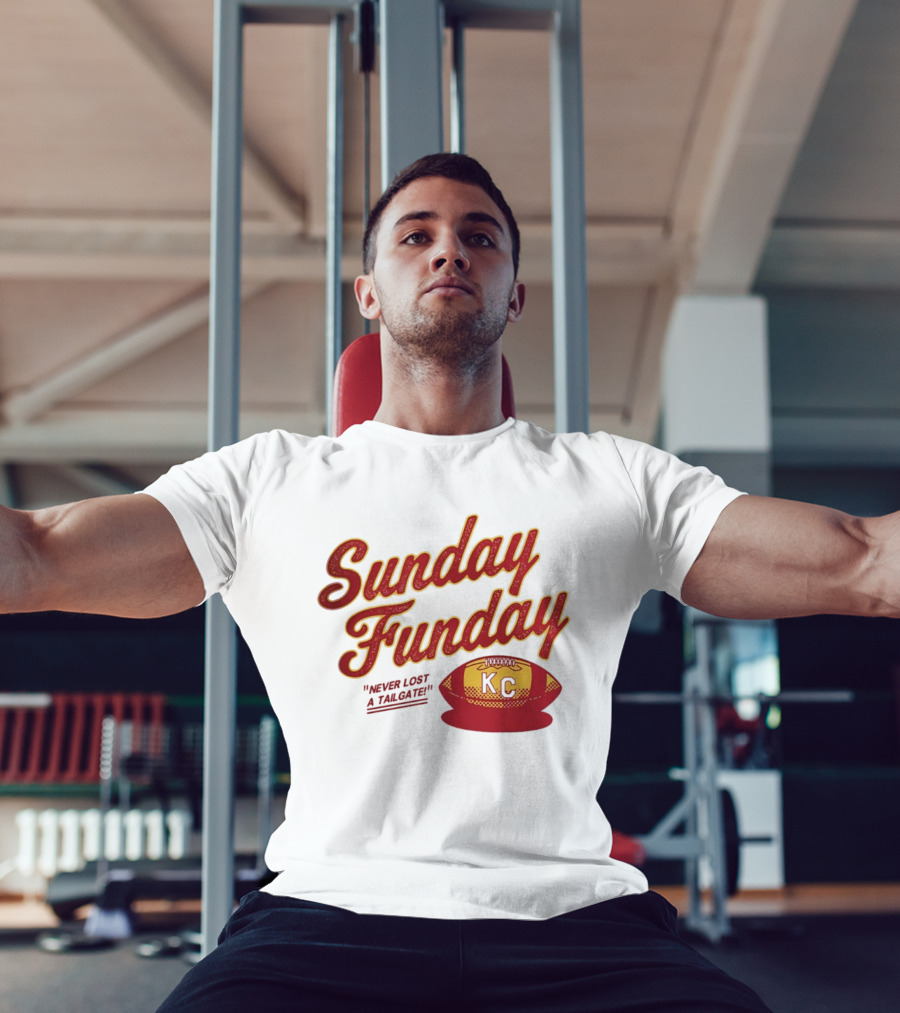Sunday Funday Never Lost A Tailgate KC Chiefs Football T-Shirt